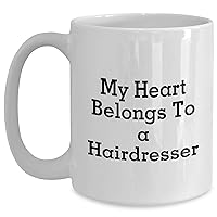 Funny My Heart Belongs to a Hairdresser Coffee Mug | Unique Mother's Day Unique Gifts for Hairdressers from Kids
