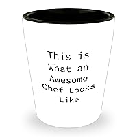 Funny Chef Shot Glass | This Is What An Awesome Chef Looks Like | Unique Gifts for Chefs on Mother's Day