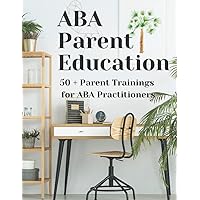 ABA Parent Education and Training