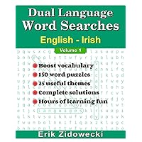 Dual Language Word Searches - English - Irish - Volume 1