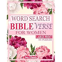 WORD SEARCH BIBLE VERSE FOR WOMEN: 101 Puzzles for Seniors and Adults. A Perfect Gift to Keep Mind Active and Feed It with Positive Thoughts WORD SEARCH BIBLE VERSE FOR WOMEN: 101 Puzzles for Seniors and Adults. A Perfect Gift to Keep Mind Active and Feed It with Positive Thoughts Paperback Spiral-bound