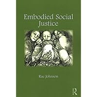 Embodied Social Justice Embodied Social Justice Paperback Hardcover