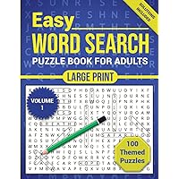 Word Search Puzzle Book for Adults: 100 Easy, Large Print, Themed Puzzles with Solutions for Hours of Entertainment