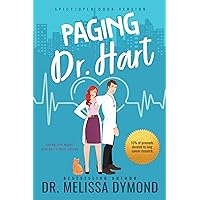 Paging Dr. Hart-A spicy medical romance with suspense: Loving him might give her a heart attack