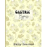 Gastric Bypass Journal: Bariatric Surgery Daily Food and Weight Log Diary