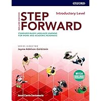 Step Forward 2E Introductory Student Book: Standards-based language learning for work and academic readiness