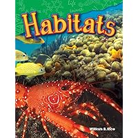 Teacher Created Materials - Science Readers: Content and Literacy: Habitats - Grade 2 - Guided Reading Level J Teacher Created Materials - Science Readers: Content and Literacy: Habitats - Grade 2 - Guided Reading Level J Paperback Kindle