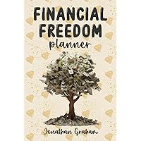 Financial Freedom Planner: Your Key to a Secure Financial Future!