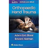 Orthopaedic Hand Trauma Orthopaedic Hand Trauma Paperback Kindle