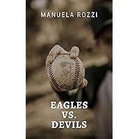 Eagles vs. Devils (Italian Edition) Eagles vs. Devils (Italian Edition) Kindle