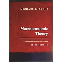 Macroeconomic Theory: A Dynamic General Equilibrium Approach - Second Edition Macroeconomic Theory: A Dynamic General Equilibrium Approach - Second Edition eTextbook Hardcover