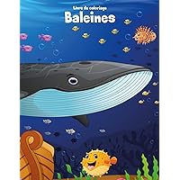 Livre de coloriage Baleines 1 (French Edition)