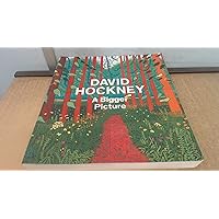 David Hockney: A Bigger Picture David Hockney: A Bigger Picture Paperback Hardcover