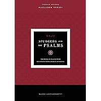 NKJV, Spurgeon and the Psalms, Maclaren Series: The Book of Psalms with Devotions from Charles Spurgeon NKJV, Spurgeon and the Psalms, Maclaren Series: The Book of Psalms with Devotions from Charles Spurgeon Audible Audiobook Kindle
