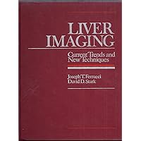 Liver Imaging: Current Trends & Liver Imaging: Current Trends & Hardcover