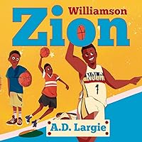 Zion Williamson: Biographies For Beginning Readers (Basketball Books For Kids)