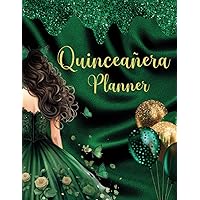 Quinceañera Planner and Organizer: Planificador for 15 Year Old Birthday Girl | Guide for Planning Your Quince Años | Present