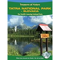 Treasures of Nature: Tatra National Park - Slovakia