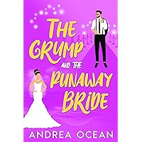 The Grump and The Runaway Bride: A Sweet Small Town Enemies to Lovers Romance The Grump and The Runaway Bride: A Sweet Small Town Enemies to Lovers Romance Kindle