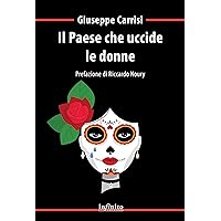 Il Paese che uccide le donne (Narrativa) (Italian Edition) Il Paese che uccide le donne (Narrativa) (Italian Edition) Kindle Paperback