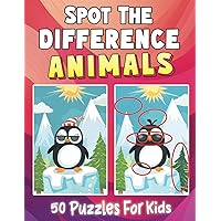 Animals Spot the Difference Book for Kids 4-8: Fun Activity Book for Kids 4-6, 6-8 (Picture Puzzles for Kids: Spot the Difference & Picture Find Activity Books)