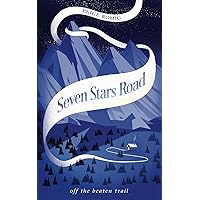 Seven Stars Road: Off the Beaten Trail