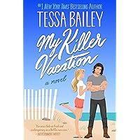 My Killer Vacation: A Novel My Killer Vacation: A Novel Kindle Audible Audiobook Hardcover Paperback