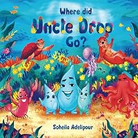 Where did Uncle Drop go? (Book 1) Where did Uncle Drop go? (Book 1) Paperback