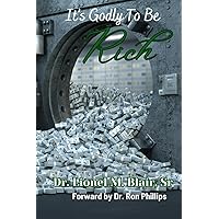 It's Godly To Be Rich It's Godly To Be Rich Paperback Kindle