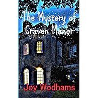 The Mystery of Craven Manor: An Adventure Story for 9 to 13 year olds The Mystery of Craven Manor: An Adventure Story for 9 to 13 year olds Paperback Kindle