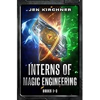 Interns of Magic Engineering (Books 1 - 3): A Comedic Fantasy Adventure Collection