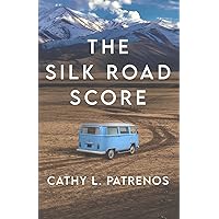 The Silk Road Score The Silk Road Score Paperback Kindle Hardcover