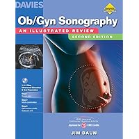 Ob/Gyn Sonography: An Illustrated Review Ob/Gyn Sonography: An Illustrated Review Paperback