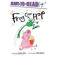 Frog Can Hop: Ready-to-Read Ready-to-Go! Frog Can Hop: Ready-to-Read Ready-to-Go! Paperback Kindle Hardcover