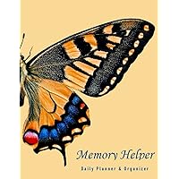 Memory Helper Daily Planner & Organizer: 60-Day planner & organizer for those with memory loss