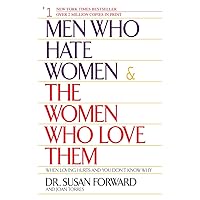 Men Who Hate Women and the Women Who Love Them : When Loving Hurts and You Don't Know Why Men Who Hate Women and the Women Who Love Them : When Loving Hurts and You Don't Know Why Paperback Kindle Audible Audiobook Hardcover Audio CD Mass Market Paperback