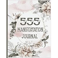 555 Manifestation Journal: The Law of Attraction Writing Exercise Journal & Workbook for Women and Men ..., Demonstrate Your Desires Through The 55x5 ... Law Of Attraction Journal Vision Board.