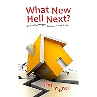 What New Hell Next?: One Thriller Writer's Personal Horror Story What New Hell Next?: One Thriller Writer's Personal Horror Story Kindle Paperback Audible Audiobook
