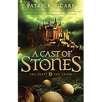 A Cast of Stones (The Staff and the Sword) A Cast of Stones (The Staff and the Sword) Paperback Kindle