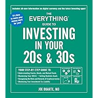 The Everything Guide to Investing in Your 20s & 30s: Your Step-by-Step Guide to: * Understanding Stocks, Bonds, and Mutual Funds * Maximizing Your ... Investment Tax Liability (Everything® Series) The Everything Guide to Investing in Your 20s & 30s: Your Step-by-Step Guide to: * Understanding Stocks, Bonds, and Mutual Funds * Maximizing Your ... Investment Tax Liability (Everything® Series) Paperback Audible Audiobook Kindle Audio CD