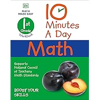 10 Minutes a Day Math, 1st Grade (DK 10-Minutes a Day) 10 Minutes a Day Math, 1st Grade (DK 10-Minutes a Day) Paperback