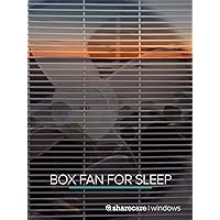 Box Fan medium 8 Hours for Sleep