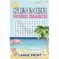 Summer Word Search Puzzle Book for Adults in Large Print: Relaxing Puzzles for Teens & Seniors with Solutions