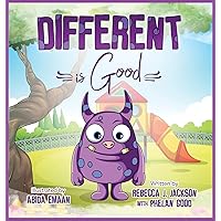 Different is Good: A Cute Children's Picture Book about Racism & Diversity to help Teach your Kids Equality and Kindness Different is Good: A Cute Children's Picture Book about Racism & Diversity to help Teach your Kids Equality and Kindness Hardcover Kindle Paperback