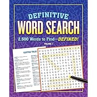 Definitive Word Search Volume 1: 2,500 Words to Find--Defined
