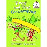 Fred and Ted Go Camping (Beginner Books(R)) Fred and Ted Go Camping (Beginner Books(R)) Hardcover Kindle
