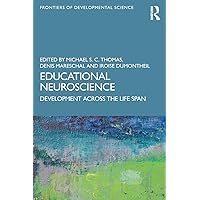 Educational Neuroscience (Frontiers of Developmental Science) Educational Neuroscience (Frontiers of Developmental Science) Paperback Kindle Hardcover