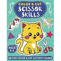 Scissor Skills Activity Book for Kids Ages 3-5: Coloring & Cutting Practice Workbook for Preschoolers