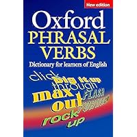 Oxford Phrasal Verbs Dictionary Oxford Phrasal Verbs Dictionary Paperback