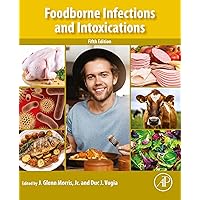 Foodborne Infections and Intoxications Foodborne Infections and Intoxications Kindle Paperback
